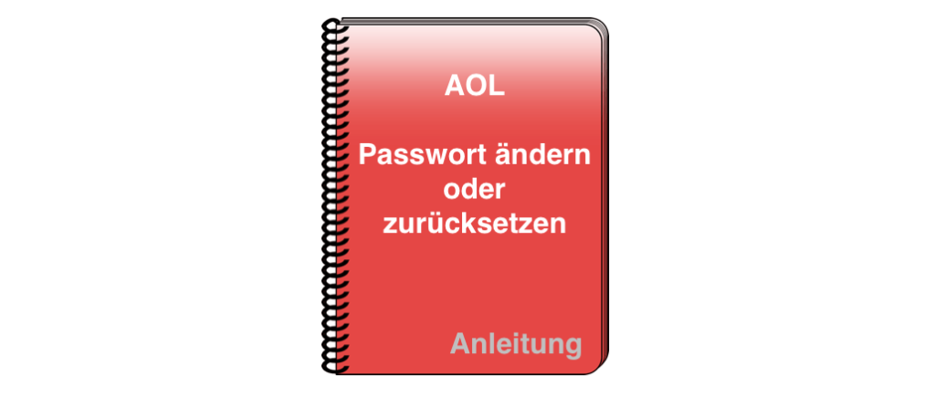 Anleitung AOL Passwort ändern oder zurücksetzen