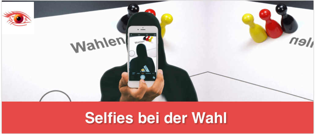 Selfies bei Wahlen erlaubt oder nicht Selfies bei Wahlen erlaubt oder nicht
