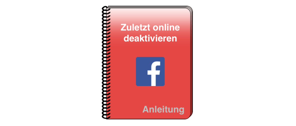 Wie Lange Zeigt Facebook Zuletzt Online An Facebook: Zuletzt online (grüner Punkt) verbergen - Aktivitätsstatus