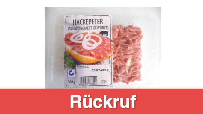 2019-07-11 Netto Marken-Discount Rueckruf Hackepeter Schweinemett
