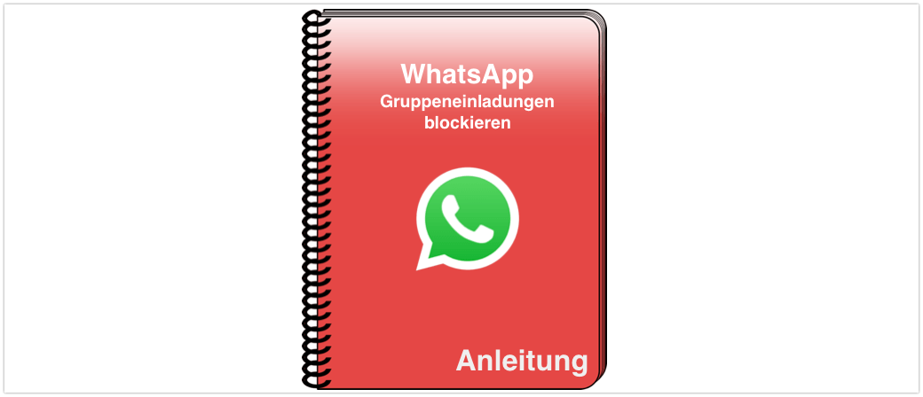 WhatsApp Gruppen Einladung blockieren Titel