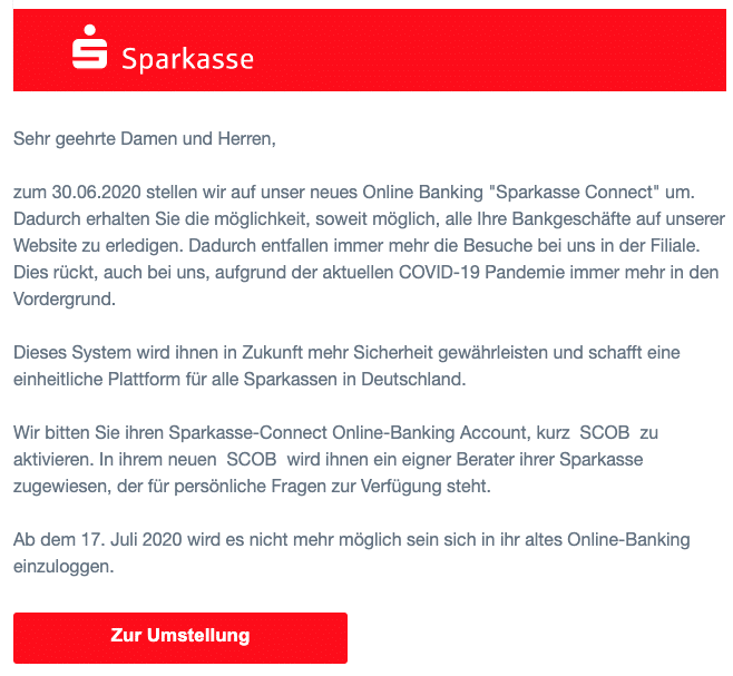 2020-06-18 Sparkasse Spam Fake-Mail Wichtige Umstellung auf das neue Online Konto