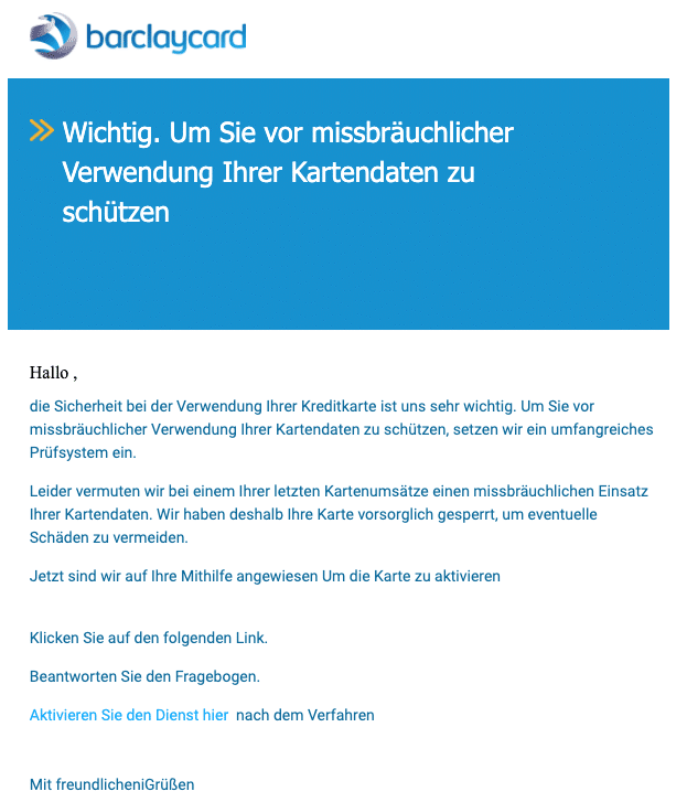 2020-06-29 Barclaycard Fake Spam-Mail Wichtig Um Sie vor missbraeuchlicher Verwendung Ihrer Kartendaten zu schuetzen