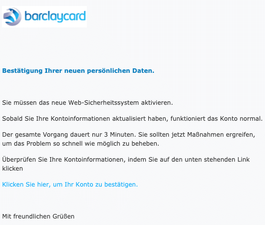 2020-08-31 Barclaycard Fake-Mail Spam Bestaetigung Ihrer neuen persoenlichen Daten